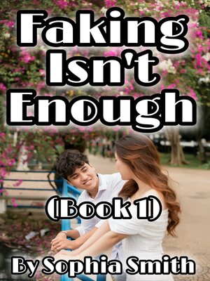 cover image of Faking Isn't Enough (Book 1)